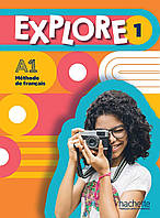 Explore 1 · Livre de l'élève А1