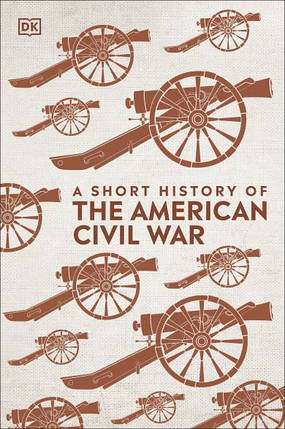 A Short History of The American Civil War., фото 2