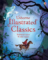 Illustrated Classics Robinson Crusoe & other stories. Книга для читання англійською мовою