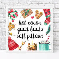 Постер в рамке Hot cocoa, good books, soft pillows 30x30 см (WKMT_22NG010_WH)