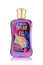 Гель для душу Bath and Body Works — Brown Sugar&Fig