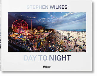 Stephen Wilkes. Day to Night. Lyle Rexer