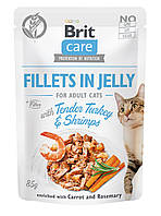 Влажный корм для кошек Brit Care Adult Cat Fillets in Jelly Tender Turkey & Shrimps филе в желе с кроткой