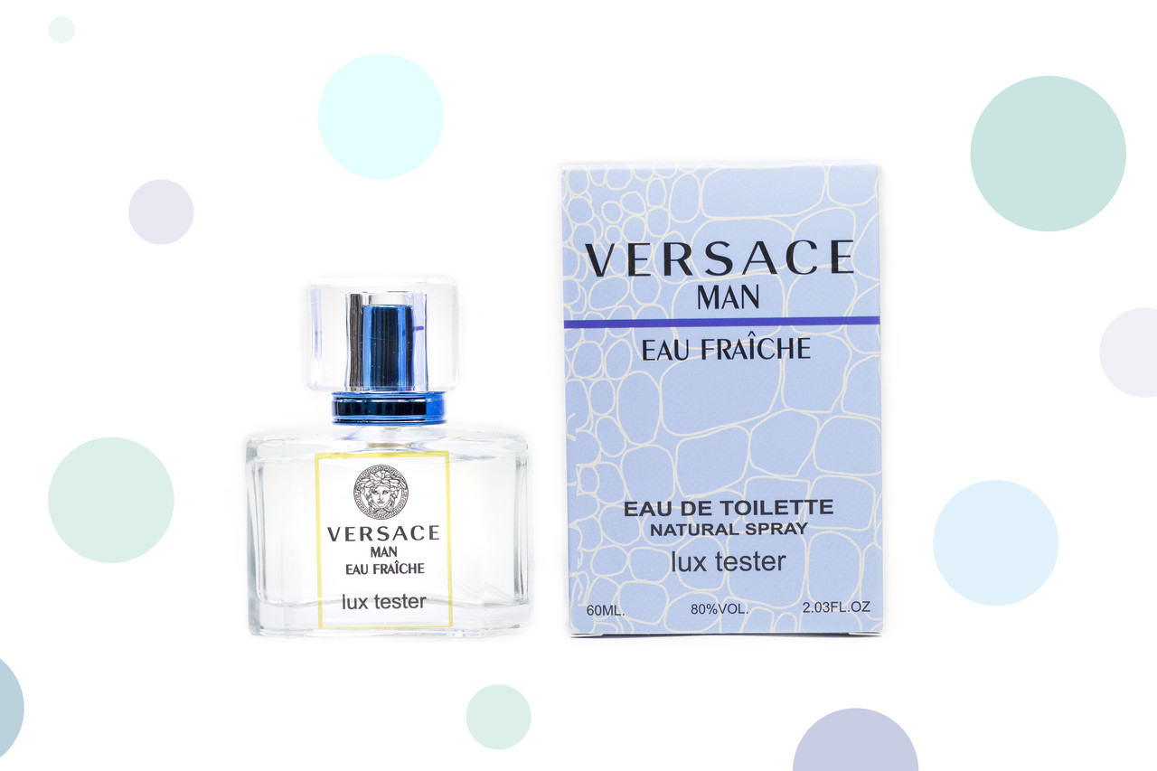 Чоловічий LUX тестер Versace Man Eau Fraiche 60 мл