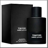 Tom Ford Ombre Leather парфюмированная вода 100 ml. (Том Форд Омбре Лезер)