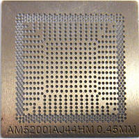 BGA трафарет AMD AM5000IBJ44HM, AM5100IBJ44HM, AM5200IAJ44HM, AM6210ITJ44JB, AM6410ITJ44JB, AM9420AYN23AC 0.5M