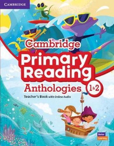Cambridge Primary Reading Anthologies 1 and 2 Teacher's Book with Online Audio