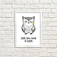 Постер в рамке OWL you need is love 21x30 см, A4 (WMT4_ART060_WH)