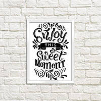 Постер в рамке Enjoy this sweet moment 15x21 см, A5 (WMT5_18S004_WH)