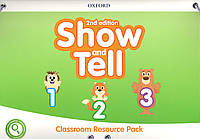 Набір для вчителя Show and Tell 2nd Edition 1-3: Classroom Resource Pack