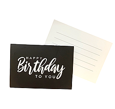 003 МІНІ-ЛИСТІВКА Happy Birthday to you - напис на чорному (10*7 см)