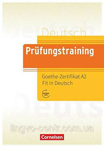 Prufungstraining DaF: Goethe-Zertifikat A2 Fit in Deutsch 2