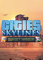 Cities: Skylines - Sunset Harbor (Ключ Steam) для ПК