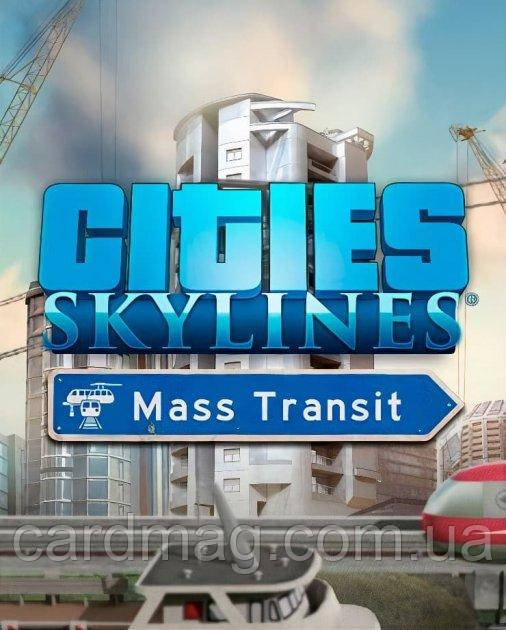 Cities: Skylines - Mass Transit (Ключ Steam) для ПК