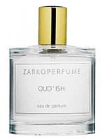 Оригинал Zarkoperfume Oud'ish 100 ml TESTER парфюмированная вода
