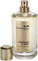 Оригинал Mancera Roseaoud & Musk 120 ml TESTER парфюмированная вода