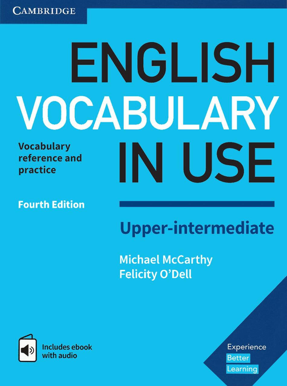 

English Vocabulary in Use: Upper-Intermediate (4th edition)