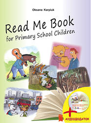 Книга для читання англійською мовою у початкових класах Read Me Book for Primary School Children