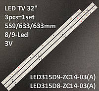 LED подсветка TV MYSTERY 32" LED315D9-ZC14-03(A) LED315D8-ZC14-03(A) 3V 8-9LED 3pcs =1set