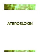 Атеросклероз: Aterosloxin (Атерослоксин) - капсулы при атеросклерозе