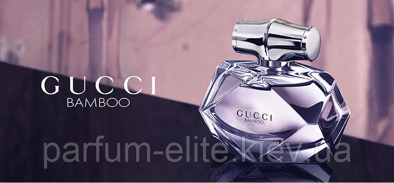 Женская парфюмированная вода Gucci Bamboo 30ml - фото 2 - id-p250873602