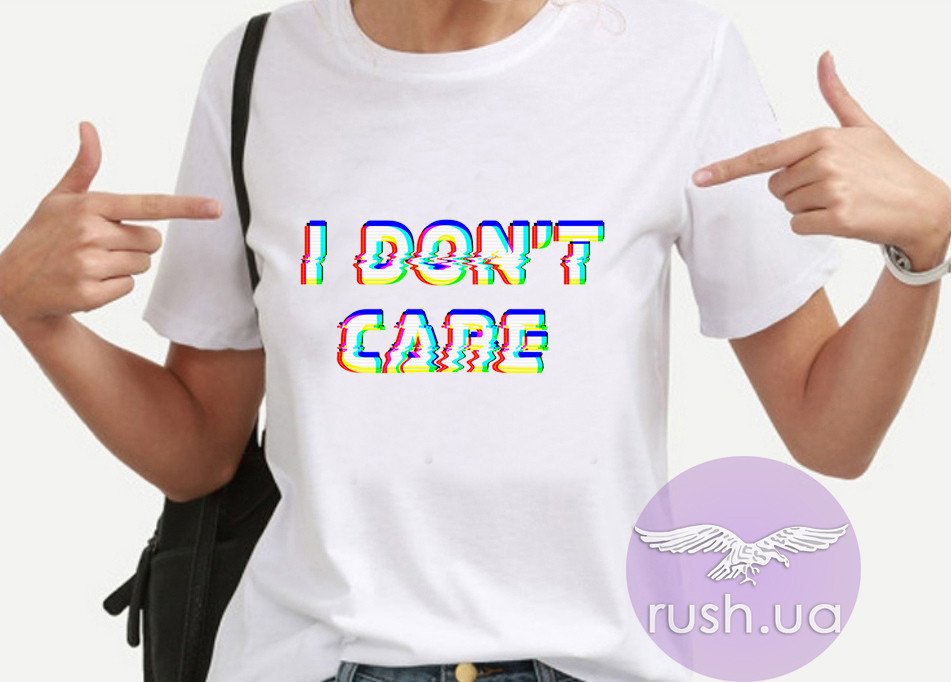 Жіноча футболка з принтом I DON`T CARE