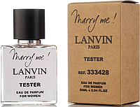 Lanvin Marry Me EDP 50 ml TESTER (Дубаи) Tester Концентрат