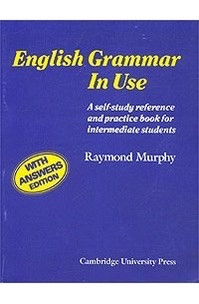 Книга English Grammar in Use. Raymond Murphy