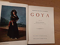 Goya. Jose Gudiol. New York