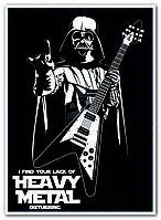 I Find Your Lack Of Heavy Metal Disturbing -постер