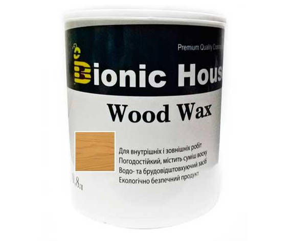 Фарба для дерева WOOD WAX Bionic-House 0,8 л Орегон, фото 2