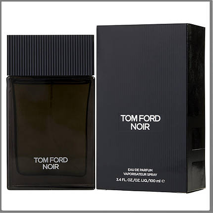 Tom Ford Noir парфумована вода 100 ml. (Том Форд Ноир), фото 1