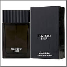 Tom Ford Noir парфумована вода 100 ml. (Том Форд Ноир)