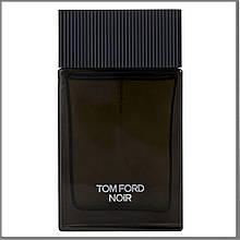 Tom Ford Noir парфумована вода 100 ml. (Тестер Том Форд Ноир)