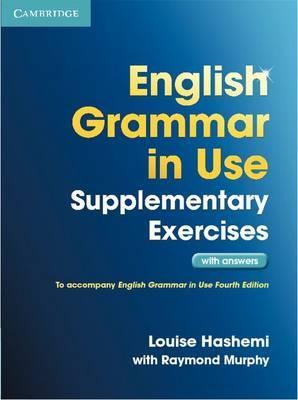 English Grammar in Use Supplementary Exercises (4th edition)