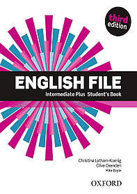 English File Intermediate Plus Students' Book (3rd edition)