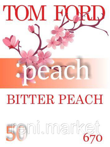Парфуми 50 мл (670) версія аромату Bitter Peach Tom Ford