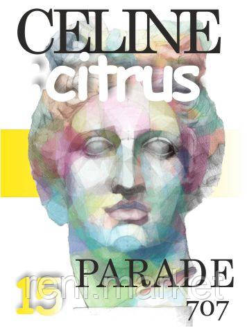Парфумерна олія (707) версія аромату Parade Celine — 15 мл композит у ролоні