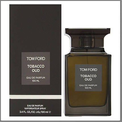 Tom Ford Tobacco Oud парфумована вода 100 ml. (Том Форд Табакко Уд), фото 2