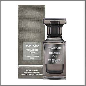 Tom Ford Tobacco Oud парфумована вода 50 ml. (Том Форд Табакко Уд)