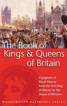 The Book of the Kings and Queens of Britain /G.S.P Freeman-Grenville/