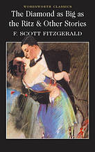 The Diamond as Big as the Ritz & Other Stories /F. Scott Fitzgerald/