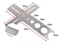 Шаблон лінійка для отворів на 25, 40, 45 та 55 мм.