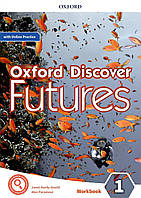 Рабочая тетрадь английского языка Oxford Discover Futures 1. Workbook + Online Practice