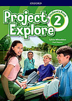 Учебник английского языка Project Explore Level 2: Student's Book