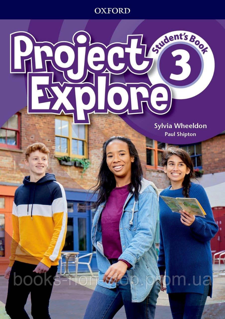 Учебник Английсокого Языка Project Explore Level 3: Student'S Book.