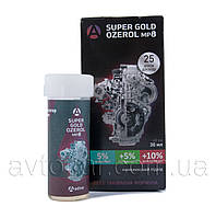 Присадка Ozerol Super Gold MP-8 в моторное масло 30мл (на 4 литра масла)