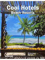 Cool Hotels Beach Resorts.