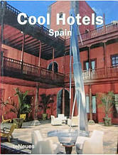 Cool Hotels Spain. Kunz M.