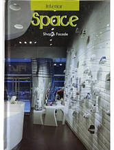 Interior Space 7. Shop & Facade/Магазин і фасад.